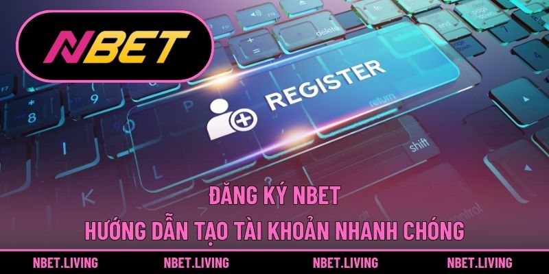 đăng ký NBET